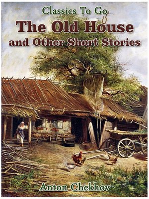 cover image of The Old House and Other Short Stories